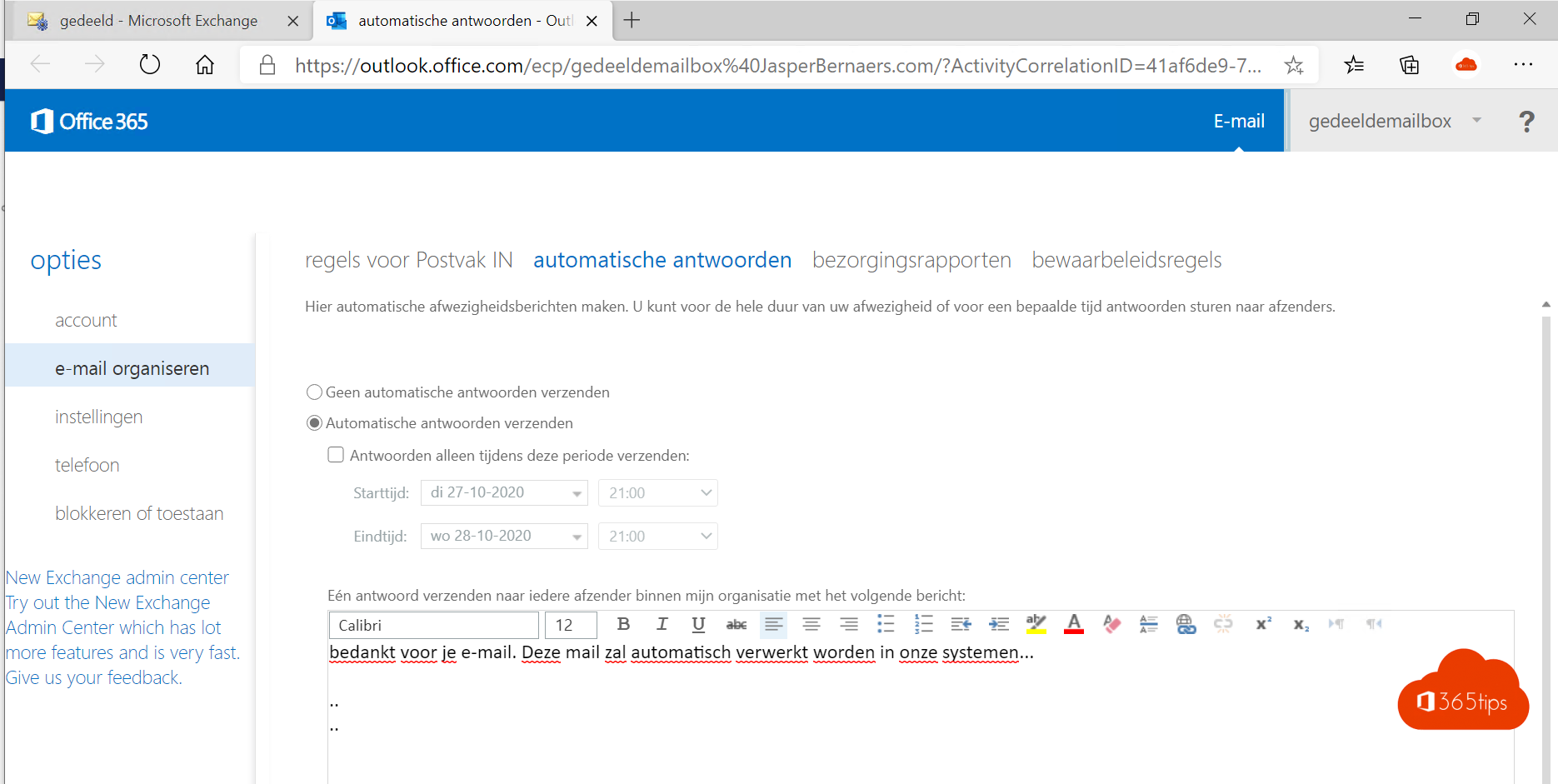 How can you set up an Out-Of-Office on a Office 365 shared mailbox?